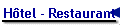 H�tel - Restaurant