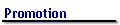 Promotion